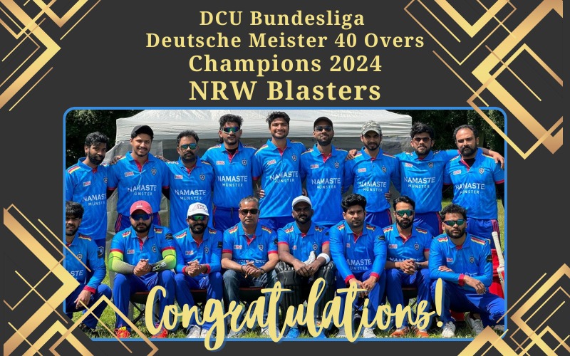 DCU Bundesliga Deutsche Meister 2024  40 Overs Competitions  NRW Blasters